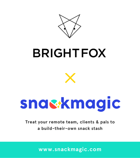 BrightFox x Snackmagic. Treat your remote team, clients & pals to a build-their-own snack stash. www.snackmagic.com